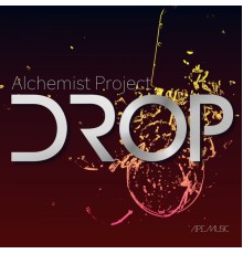 Alchemist Project - Drop
