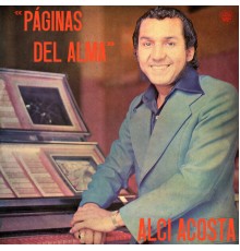 Alci Acosta - Páginas Del Alma