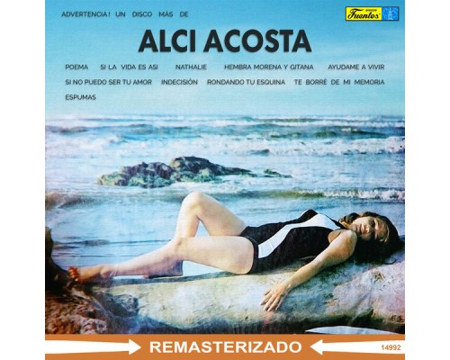 Alci Acosta - Advertencia! un Disco Más De