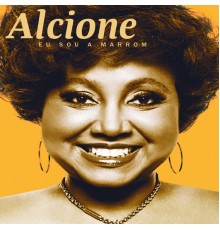 Alcione - Eu Sou A Marrom - Os 10 Primeiros Anos