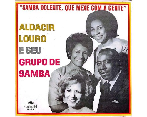 Aldacir Louro - Samba Dolente, Que Mexe Com a Gente