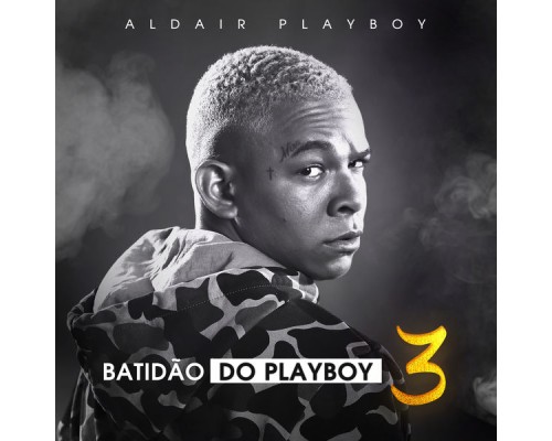 Aldair Playboy - Batidão Do Playboy 3 (Ao Vivo Em São Paulo / 2019)
