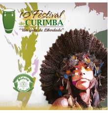 Aldeia de Caboclos - Um Grito de Liberdade: 10º Festival de Curimba (Ao Vivo)