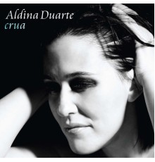 Aldina Duarte - Crua