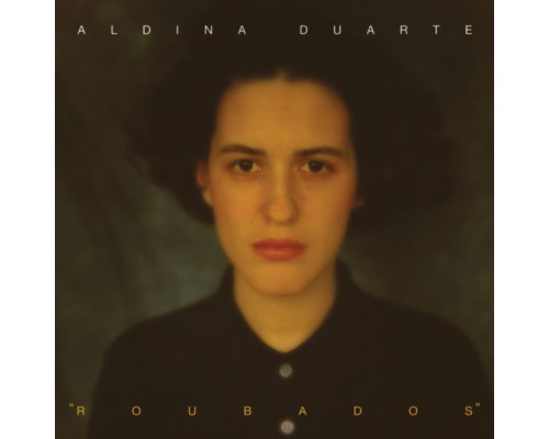 Aldina Duarte - Roubados