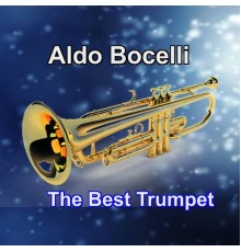 Aldo Bocelli - The Best Trumpet