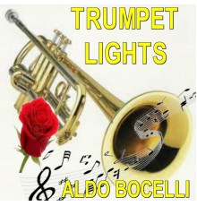 Aldo Bocelli - Trumpet Lights