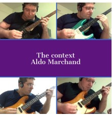 Aldo Marchand - The Context