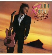 Aldo Nova - Twitch