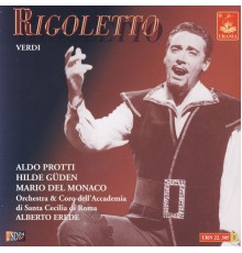 Aldo Protti,  Hilde Güden &  Mario Del Monaco - Verdi: Rigoletto