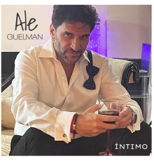 Ale Guelman - Íntimo