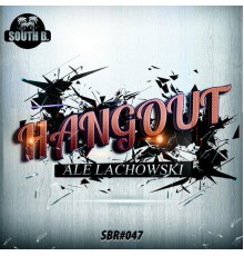 Ale Lachowski - Hangout (Original Mix)