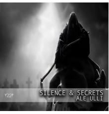 Ale Ulli - Silence & Secrets