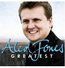 Aled Jones - Greatest