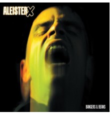 Aleister X - Bangers And Beans