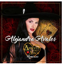 Alejandra Avalos - Apuesta por un Amor
