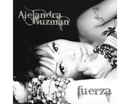 Alejandra Guzmán - Fuerza