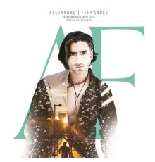 Alejandro Fernandez - Siempre Enamorado - Éxitos Originales