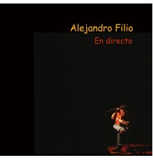 Alejandro Filio - En Directo