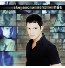 Alejandro Sanz - Más: 20 Aniversario