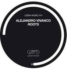 Alejandro Vivanco - Roots EP