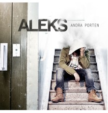 Aleks - Andra Porten