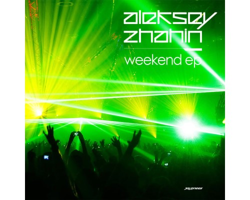 Aleksey Zhahin - Weekend EP