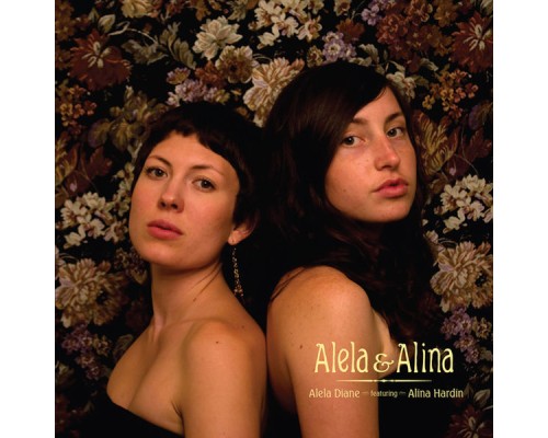 Alela Diane - Alela & Alina