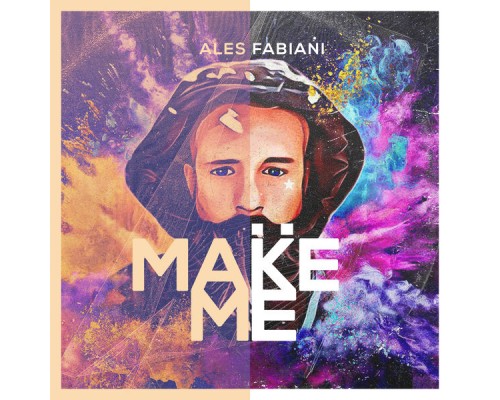Ales Fabiani - MAKE ME
