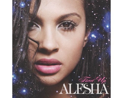 Alesha Dixon - Fired Up