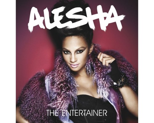 Alesha Dixon - The Entertainer