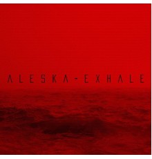 Aleska - Exhale