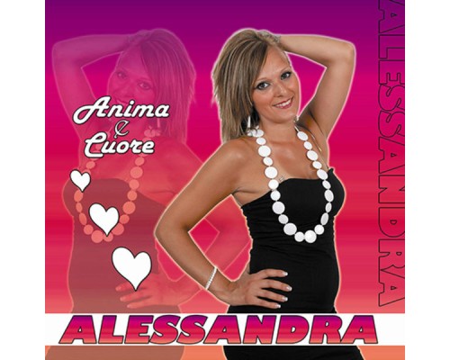 Alessandra - Anima & Cuore