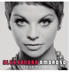 Alessandra Amoroso - Senza Nuvole