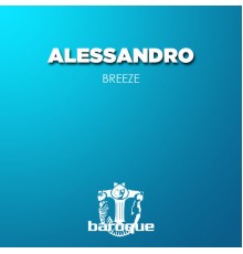 Alessandro - Breeze