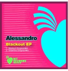 Alessandro - Blackout EP