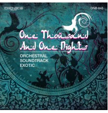 Alessandro Alessandroni - One Thousand and One Nights (Orchestral Soundtrack Exotic)