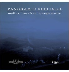 Alessandro Alessandroni, Giuliano Sorgini - Panoramic Feelings (Mellow Carefree Lounge Music)