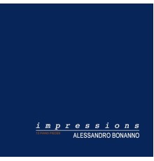 Alessandro Bonanno - Impressions  (12 Piano Pieces)