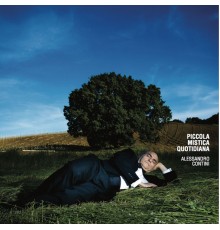 Alessandro Contini - Piccola Mistica Quotidiana