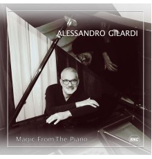 Alessandro Gilardi - Magic from the Piano