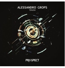 Alessandro Grops - Tenush