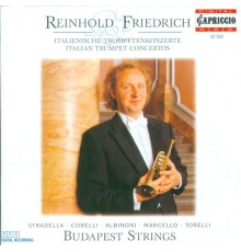 Alessandro Stradella - Arcangelo Corelli - Alessandro Marcello - Trumpet Recital: Friedrich, Reinhold - Stradella, A. / Corelli, A. / Marcello, A. / Torelli, G. / Albinoni, T.G.