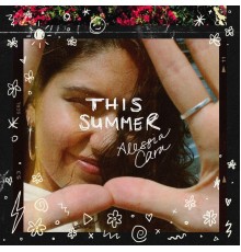 Alessia Cara - This Summer