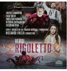 Alessio Cacciamani, Enkeleda Kamani, Luca Salsi, Javier Camarena - Verdi: Rigoletto (Live)