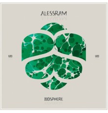 Alessram - Biosphere (Original Mix)