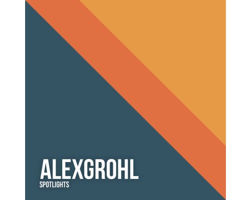 AlexGrohl - Spotlights