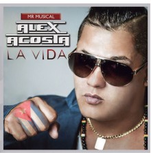 Alex Acosta - La Vida