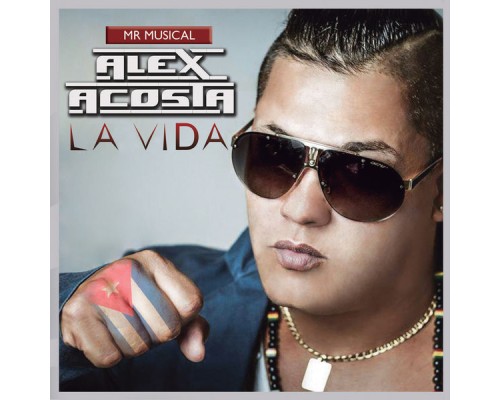 Alex Acosta - La Vida