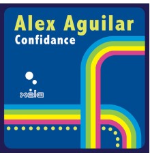 Alex Aguilar - Confidance